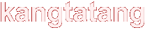 kangtatang